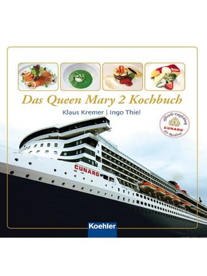 cover image of Das Queen Mary 2 Kochbuch